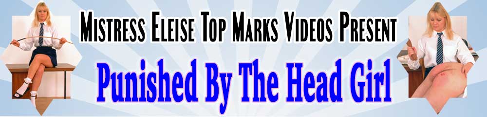 Punished by The Head Girl spanking and caning video featuring Sam Johnson and Martin sellers from Mistress Eleise Videos